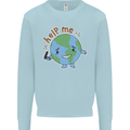 Help Me Climate Change Environment Mens Sweatshirt Jumper Light Blue