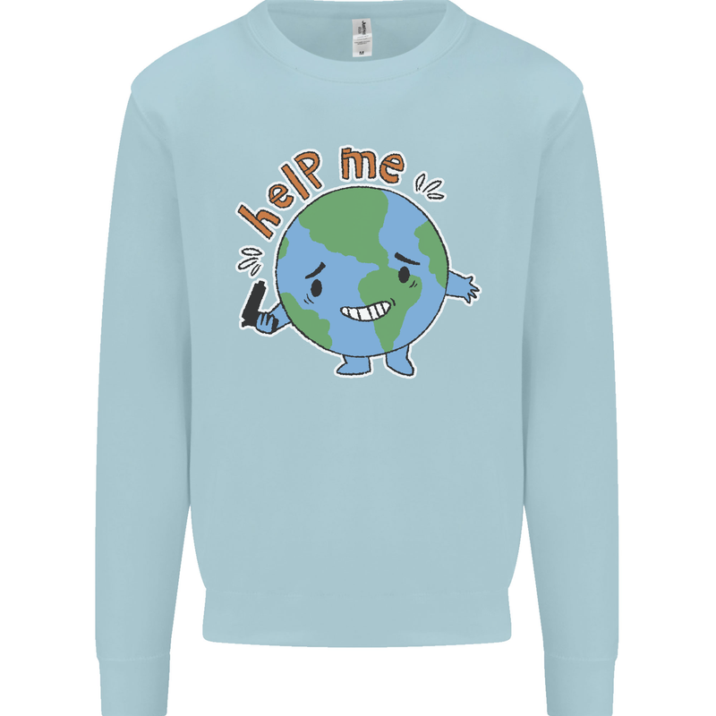 Help Me Climate Change Environment Mens Sweatshirt Jumper Light Blue