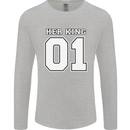 Her King Funny Wedding Anniversary Mens Long Sleeve T-Shirt Sports Grey