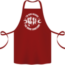 Here Because You Broke Something Mechanic Cotton Apron 100% Organic Maroon