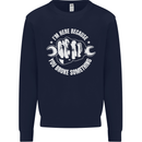 Here Because You Broke Something Mechanic Kids Sweatshirt Jumper Navy Blue