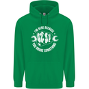Here Because You Broke Something Mechanic Mens 80% Cotton Hoodie Irish Green