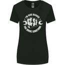 Here Because You Broke Something Mechanic Womens Wider Cut T-Shirt Black