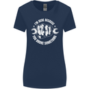 Here Because You Broke Something Mechanic Womens Wider Cut T-Shirt Navy Blue