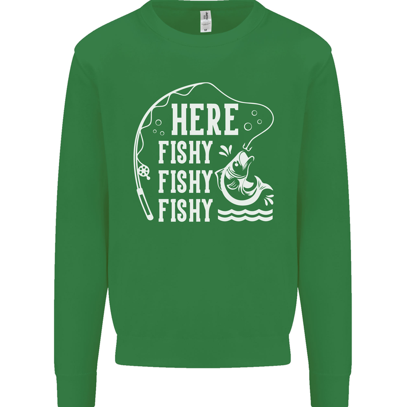 Here Fishy Fishy Funny Fishing Fisherman Kids Sweatshirt Jumper Irish Green