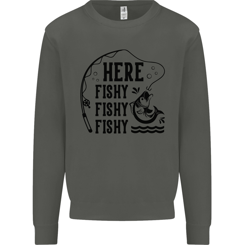 Here Fishy Fishy Funny Fishing Fisherman Kids Sweatshirt Jumper Storm Grey