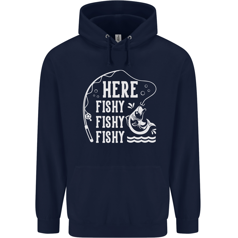 Here Fishy Fishy Funny Fishing Fisherman Mens 80% Cotton Hoodie Navy Blue