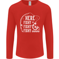 Here Fishy Fishy Funny Fishing Fisherman Mens Long Sleeve T-Shirt Red