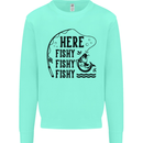 Here Fishy Fishy Funny Fishing Fisherman Mens Sweatshirt Jumper Peppermint