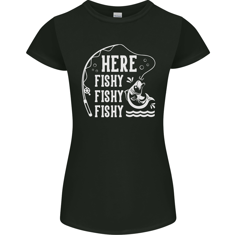 Here Fishy Fishy Funny Fishing Fisherman Womens Petite Cut T-Shirt Black