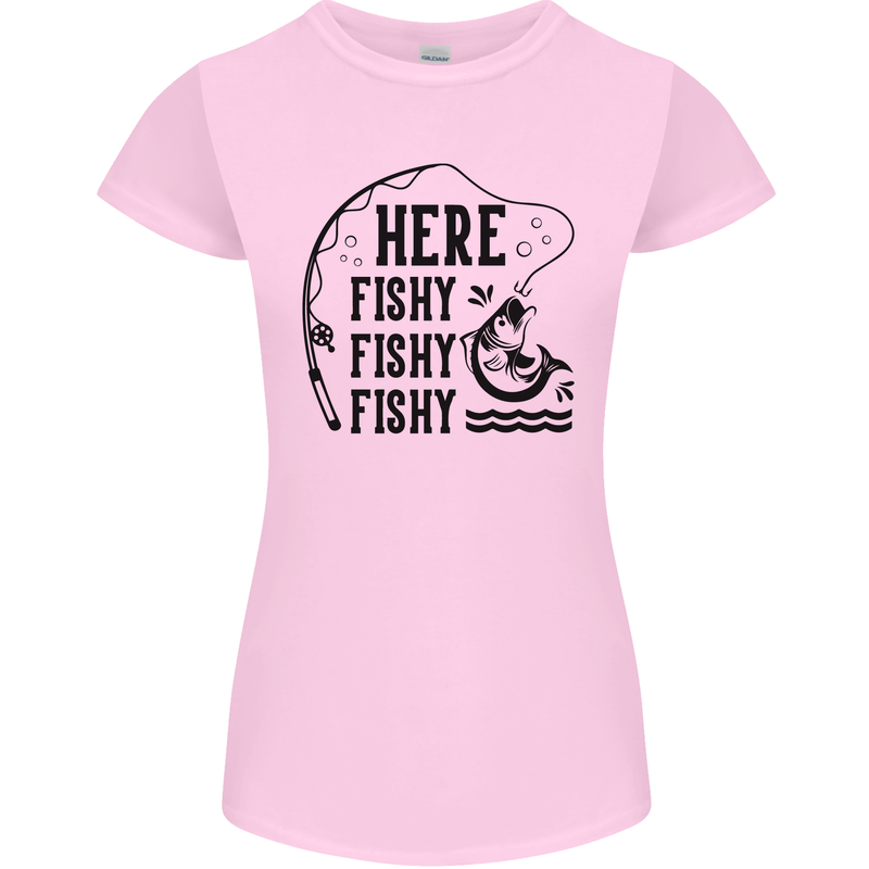 Here Fishy Fishy Funny Fishing Fisherman Womens Petite Cut T-Shirt Light Pink