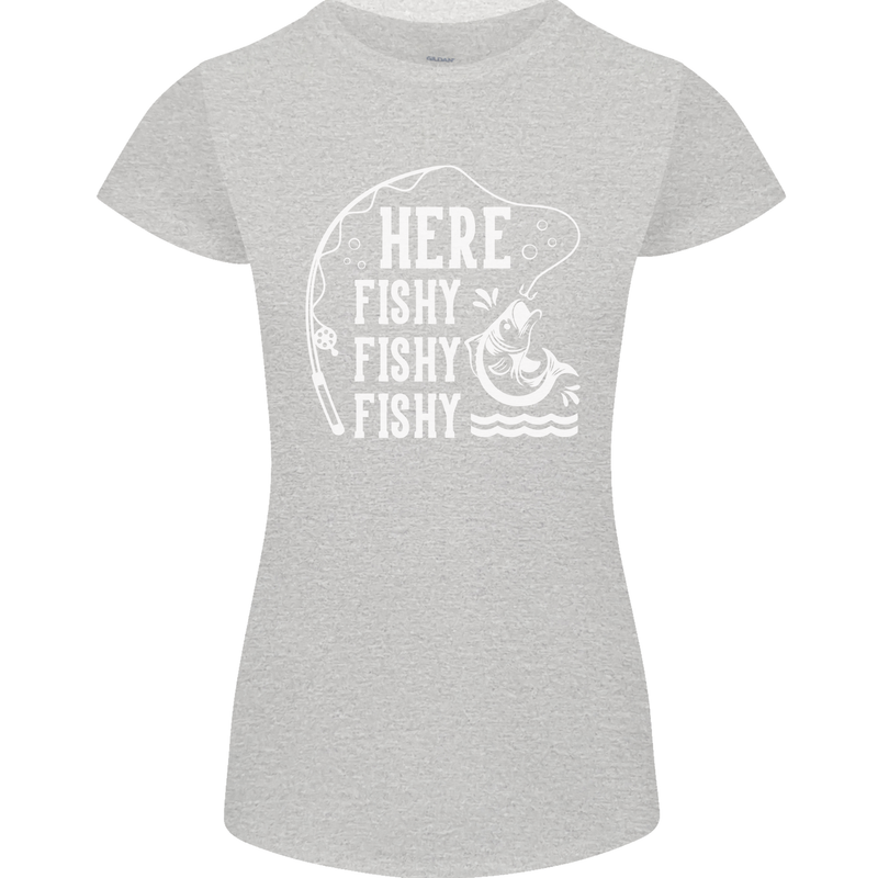 Here Fishy Fishy Funny Fishing Fisherman Womens Petite Cut T-Shirt Sports Grey