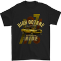 High Octane Ride 1971 Muscle Car Mens T-Shirt Cotton Gildan Black