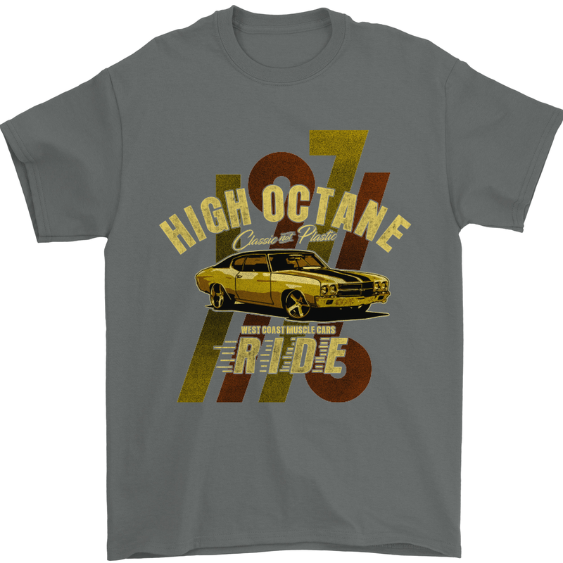 High Octane Ride 1971 Muscle Car Mens T-Shirt Cotton Gildan Charcoal