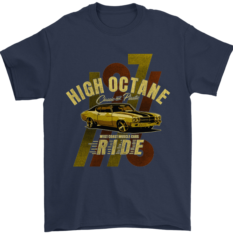 High Octane Ride 1971 Muscle Car Mens T-Shirt Cotton Gildan Navy Blue
