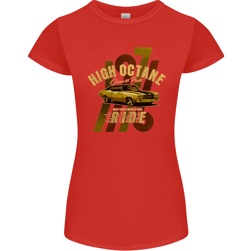 High Octane Ride 1971 Muscle Car Womens Petite Cut T-Shirt Red