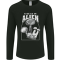 High as An Alien Magic Mushrooms LSD Trippy Mens Long Sleeve T-Shirt Black