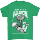 High as An Alien Magic Mushrooms LSD Trippy Mens T-Shirt 100% Cotton Irish Green