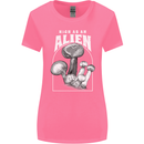 High as An Alien Magic Mushrooms LSD Trippy Womens Wider Cut T-Shirt Azalea