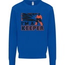 Hockey I'm a Keeper Funny Ice Street Kids Sweatshirt Jumper Royal Blue