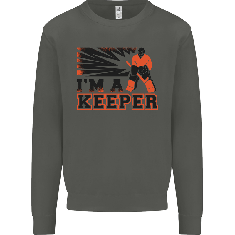Hockey I'm a Keeper Funny Ice Street Kids Sweatshirt Jumper Storm Grey