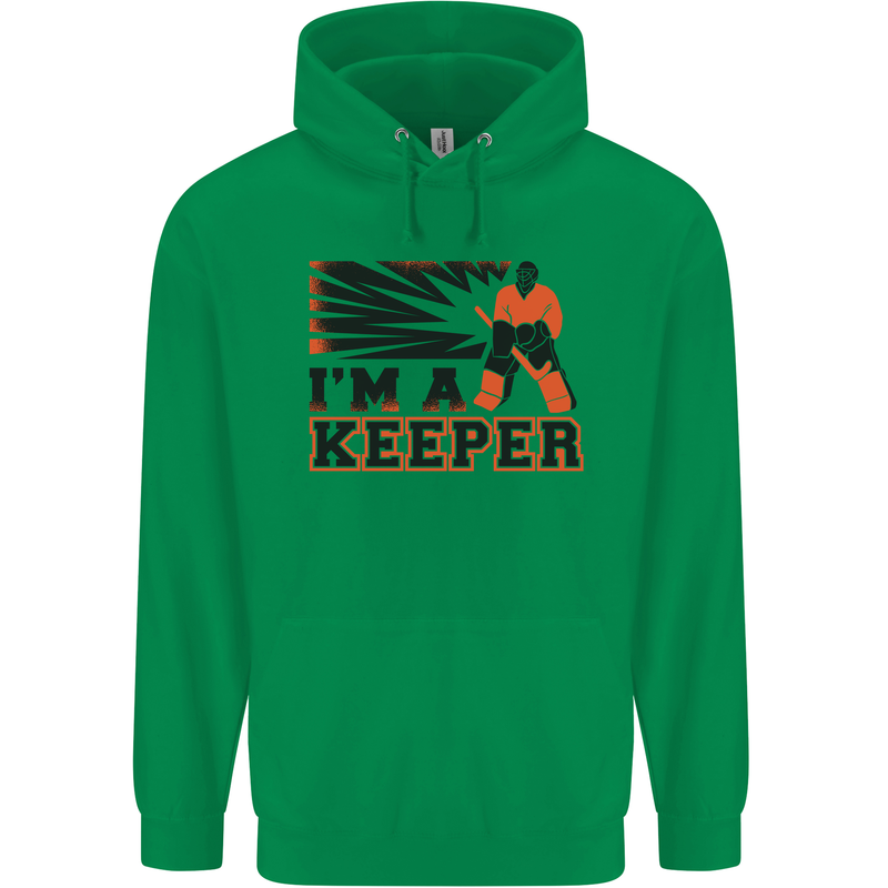 Hockey I'm a Keeper Funny Ice Street Mens 80% Cotton Hoodie Irish Green