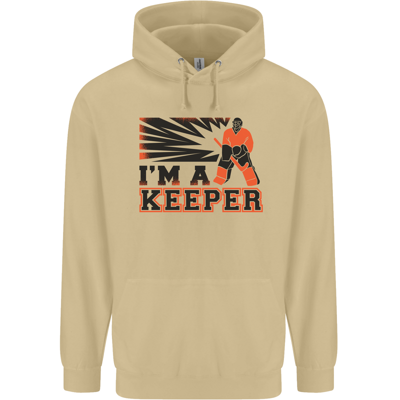Hockey I'm a Keeper Funny Ice Street Mens 80% Cotton Hoodie Sand