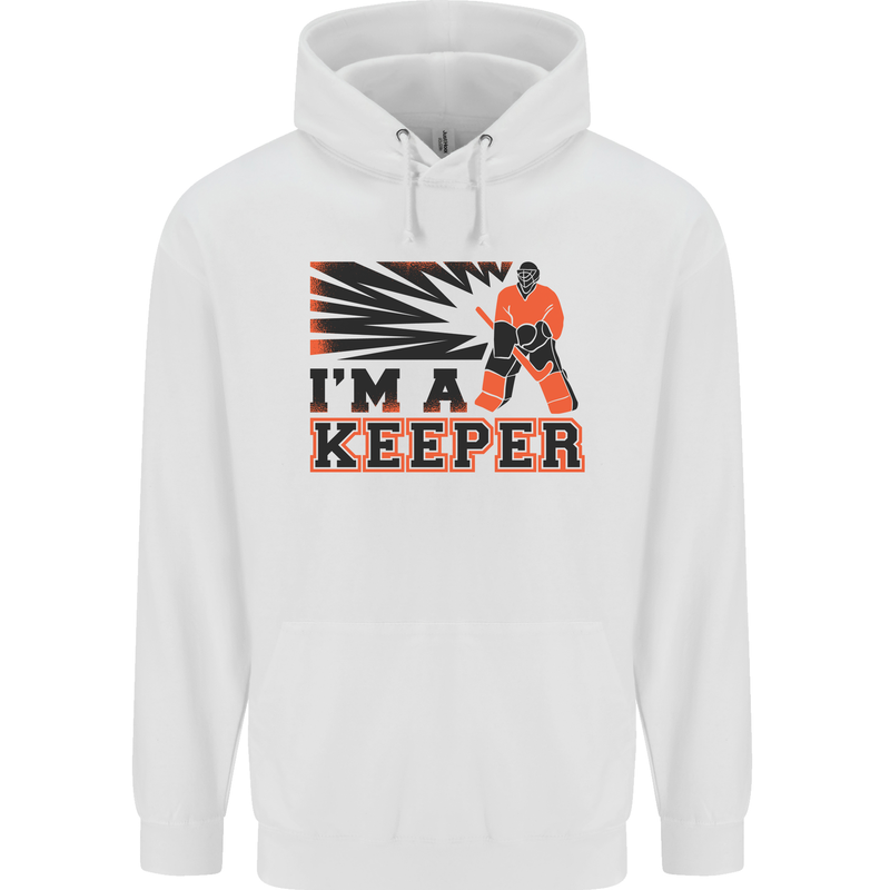 Hockey I'm a Keeper Funny Ice Street Mens 80% Cotton Hoodie White