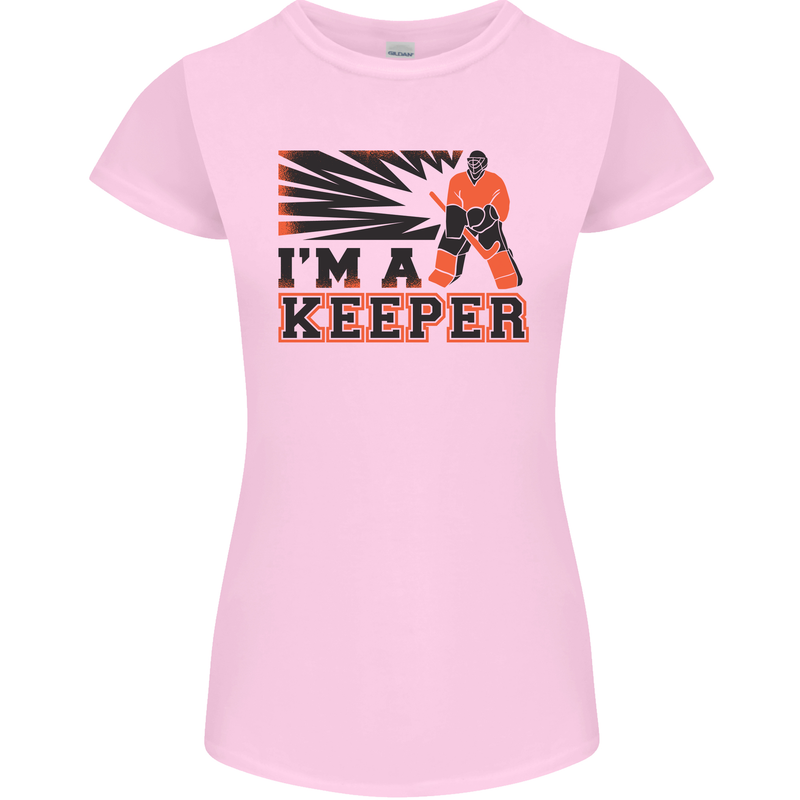 Hockey I'm a Keeper Funny Ice Street Womens Petite Cut T-Shirt Light Pink