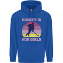 Hockey is For Girls Funny Ice Street Childrens Kids Hoodie Royal Blue