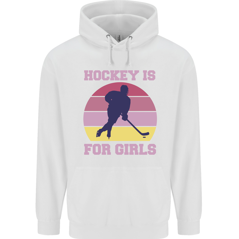 Hockey is For Girls Funny Ice Street Childrens Kids Hoodie White