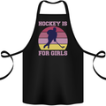 Hockey is For Girls Funny Ice Street Cotton Apron 100% Organic Black