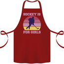 Hockey is For Girls Funny Ice Street Cotton Apron 100% Organic Maroon