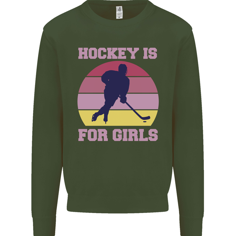 Hockey is For Girls Funny Ice Street Kids Sweatshirt Jumper Forest Green
