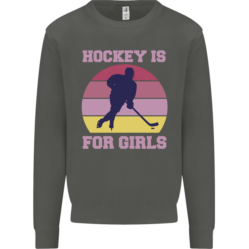 Hockey is For Girls Funny Ice Street Kids Sweatshirt Jumper Storm Grey