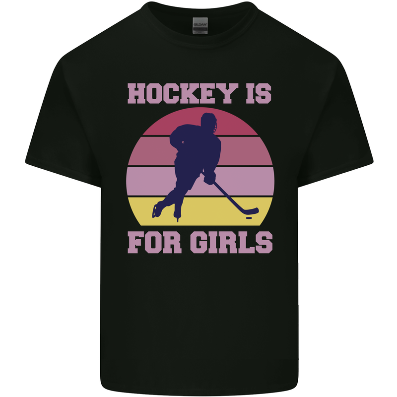 Hockey is For Girls Funny Ice Street Kids T-Shirt Childrens Black