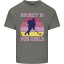 Hockey is For Girls Funny Ice Street Kids T-Shirt Childrens Charcoal