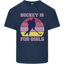 Hockey is For Girls Funny Ice Street Kids T-Shirt Childrens Navy Blue