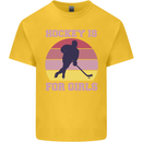 Hockey is For Girls Funny Ice Street Kids T-Shirt Childrens Yellow