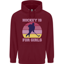 Hockey is For Girls Funny Ice Street Mens 80% Cotton Hoodie Maroon