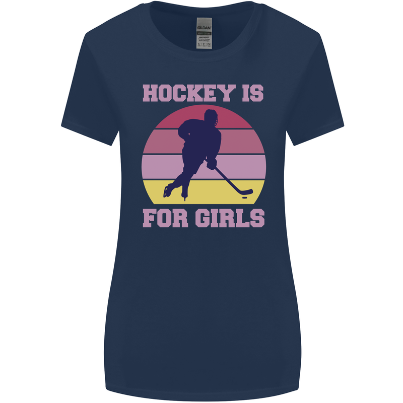 Hockey is For Girls Funny Ice Street Womens Wider Cut T-Shirt Navy Blue