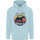 Home Is Where My Horse Is Funny Equestrian Childrens Kids Hoodie Light Blue