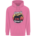 Home Is Where My Horse Is Funny Equestrian Mens 80% Cotton Hoodie Azelea