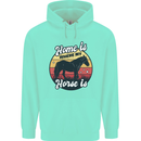 Home Is Where My Horse Is Funny Equestrian Mens 80% Cotton Hoodie Peppermint