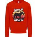 Home Is Where My Horse Is Funny Equestrian Mens Sweatshirt Jumper Bright Red