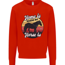 Home Is Where My Horse Is Funny Equestrian Mens Sweatshirt Jumper Bright Red