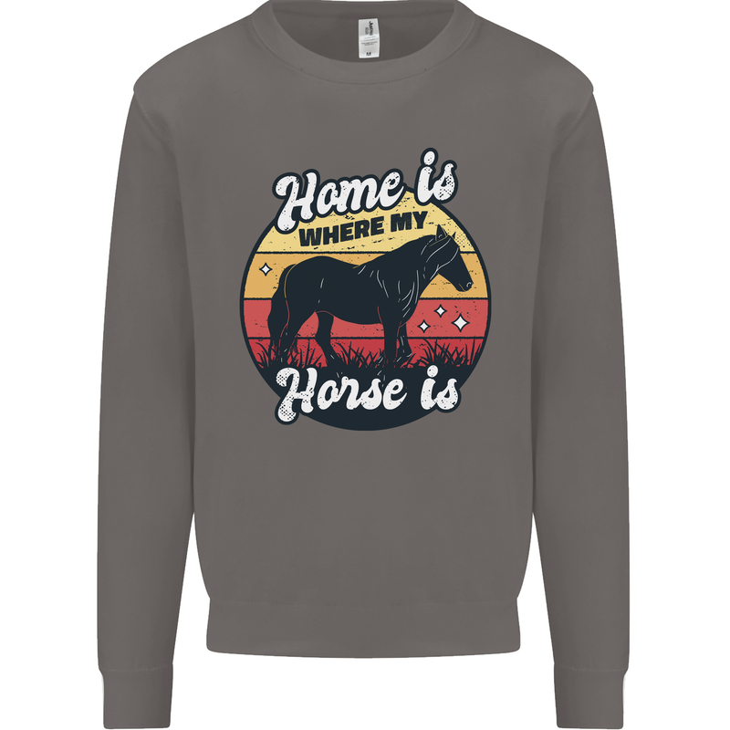 Home Is Where My Horse Is Funny Equestrian Mens Sweatshirt Jumper Charcoal