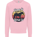 Home Is Where My Horse Is Funny Equestrian Mens Sweatshirt Jumper Light Pink