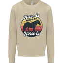 Home Is Where My Horse Is Funny Equestrian Mens Sweatshirt Jumper Sand