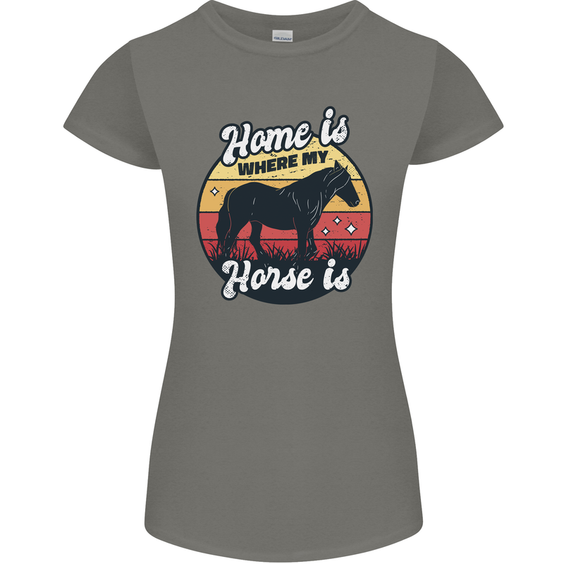 Home Is Where My Horse Is Funny Equestrian Womens Petite Cut T-Shirt Charcoal